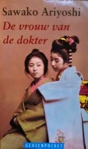 De vrouw van de dokter by Paul Wijsman, Sawako Ariyoshi