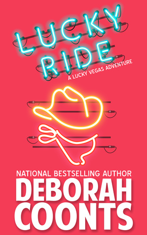 Lucky Ride by Deborah Coonts