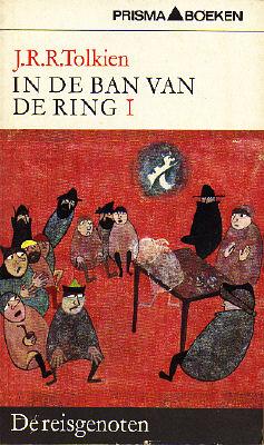 In de ban van de ring: De reisgenoten by J.R.R. Tolkien