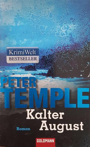 Kalter August by Peter Temple, Hans M. Herzog