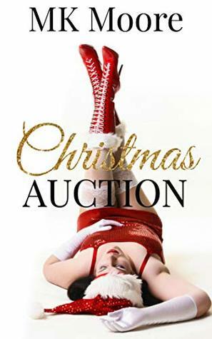 Christmas Auction by M.K. Moore