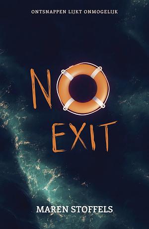 No Exit: ontsnappen lijkt onmogelijk by Maren Stoffels