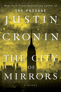 The City of Mirrors by Justin Cronin