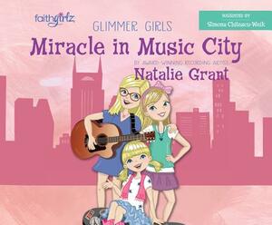 Miracle in Music City by Natalie Grant