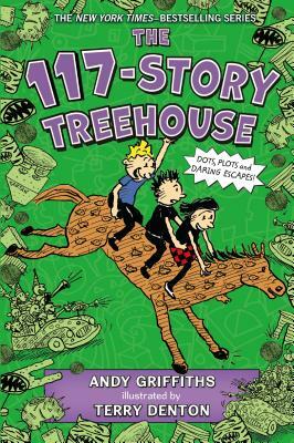 The 117-Story Treehouse: Dots, PlotsDaring Escapes! by Andy Griffiths, Terry Denton