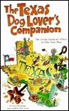 The DEL-Texas Dog Lover's Companion: The Inside Scoop on Where to Take Your Dog by Larry D. Hodge