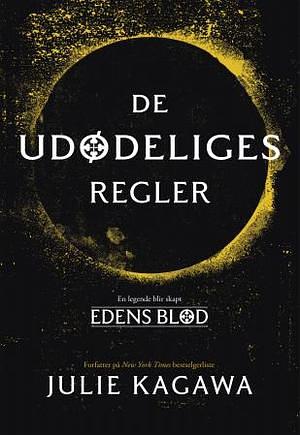 De udødeliges regler by Julie Kagawa