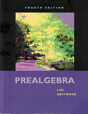 Prealgebra by Margaret L. Lial, Diana Hestwood