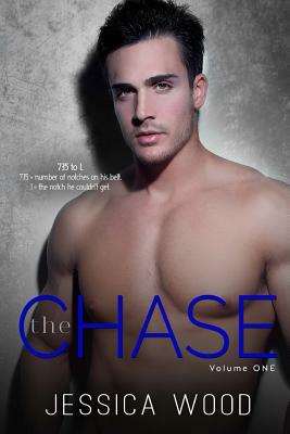 The Chase, Vol. 1 by Jessica Wood