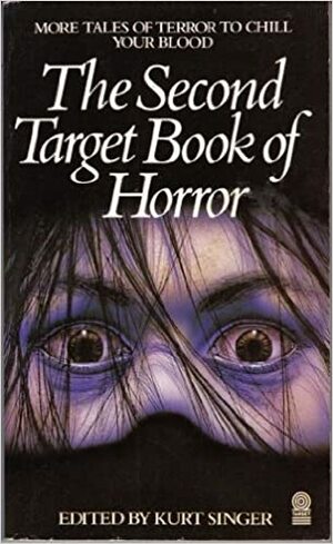The Second Target Book Of Horror by Kurt Singer
