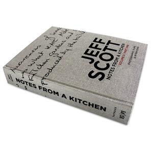 Notes from a Kitchen Volume Three: Part One, Volume 3 by Jeff Scott
