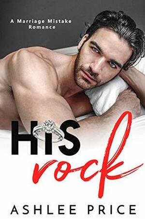 His Rock by Ashlee Price