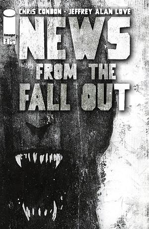 News from the Fallout #2 by Chris Condon