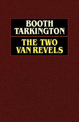 The Two Vanrevels by Booth Tarkington