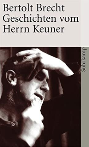 Geschichten vom Herrn Keuner by Bertolt Brecht