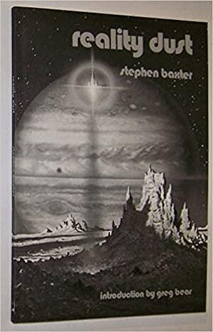 Reality Dust by Stephen Baxter