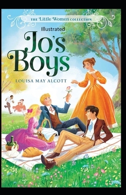 Jo's Boys Illustrated by Louisa May Alcott