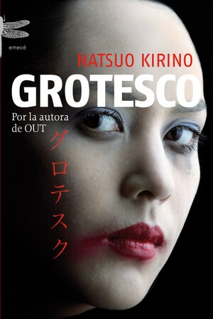 Grotesco by Natsuo Kirino