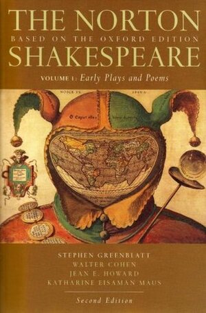 Early Plays and Poems (The Norton Shakespeare, Based on the Oxford Edition: Volume 1) by William Shakespeare