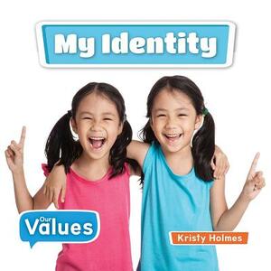 My Identity by Kirsty Holmes