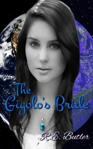 The Gigolo's Bride by R.E. Butler