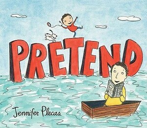 Pretend by Jennifer Plecas
