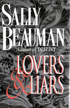 Lovers and Liars by Sally Beauman