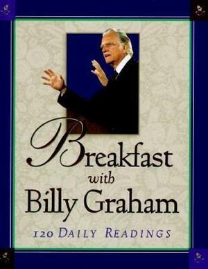 Breakfast with Billy Graham by Billy Graham