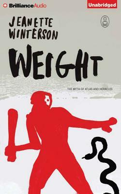 Weight: The Myth of Atlas and Heracles by Jeanette Winterson