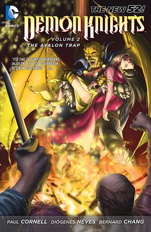 Demon Knights, Volume 2: The Avalon Trap by Paul Cornell, Bernard Chang