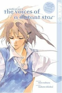 The Voices of a Distant Star by Makoto Shinkai