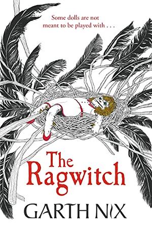 The Ragwitch by Garth Nix