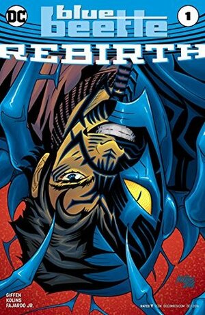 Blue Beetle: Rebirth #1 by Scott Kolins, Keith Giffen