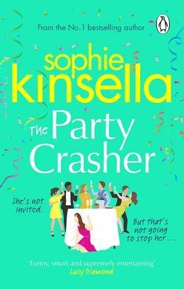 The Party Crasher by Sophie Kinsella