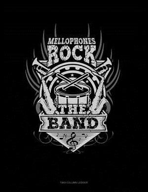 Mellophones Rock the Band: Two Column Ledger by 