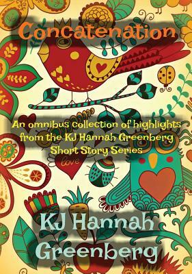 Concatenation by Kj Hannah Greenberg