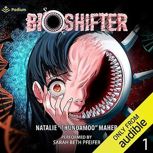 Bioshifter: Volume 1 by Natalie Maher