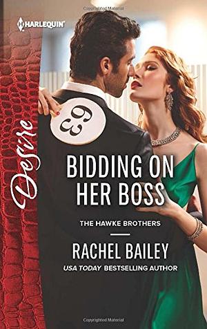 Bidding on Her Boss by Rachel Bailey