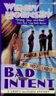 Bad Intent by Wendy Hornsby