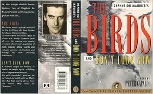 The Birds & Don't Look Now by Daphne du Maurier