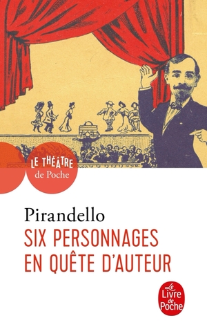 Six Personnages En Quete D'Auteur by Luigi Pirandello