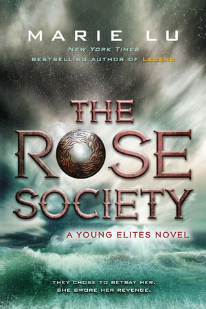 The Rose Society by Marie Lu