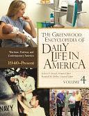 The Greenwood Encyclopedia of Daily Life in America: [4 Volumes] by Randall M. Miller