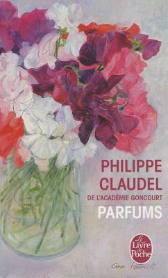 Parfums by Philippe Claudel