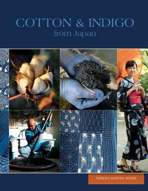 Cotton & Indigo from Japan by Teresa Duryea Wong