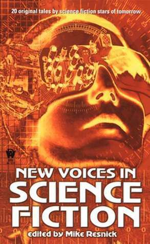 New Voices In Science Fiction by David Barr Kirtley, Mike Resnick