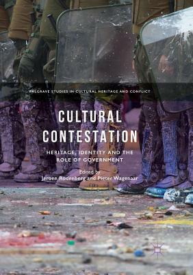 Cultural Contestation: Heritage, Identity and the Role of Government by 