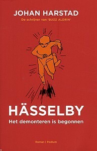 Hässelby: het demonteren is begonnen by Johan Harstad, Paula Stevens