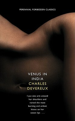 Venus in India (Harper Perennial Forbidden Classics) by Charles Devereaux (Pseud)