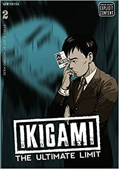 Ikigami, The Ultimate Limit, Volumen 2 by Motorō Mase
